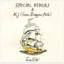 ~Ju Sailinf 萶Y / SPECIAL OTHERS & Kj from Dragon Ash
