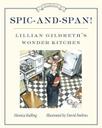 span! Spic-And-Span!: Lillian Gilbreth's Wonder Kitchen
