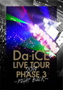 Y Da-iCE@LIVE@TOUR@PHASE@3@?FIGHT@BACK?