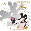音月桂 TAKARAZUKA　plays　Disney　-Deluxe　Edition-
