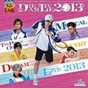 安川純平 ミュージカル『テニスの王子様』10周年記念コンサート　Dream　Live　2013