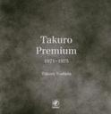 gcY Takuro@Premium@1971-1975