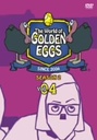 ㌴ The@World@of@GOLDEN@EGGS@gSEASON@2h@VolD4