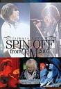 Fs{ TM NETWORK/SPIN OFF from TM 2007 tribute LIVE III
