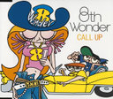n 8th wonder / Call Up