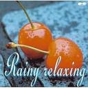 tSh rainy relaxing/IjoX IjoX