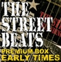 Jzq PREMIUM BOX-EARLY TIMES- DVDt /STREET BEATS Xg[gEr[c