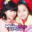 Jԉ White Love ʏ / [ӂ[