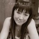͑ Close@To@You