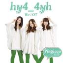 Negicco hy4_4yh / Negicco / [\EHMVƐ We Love OT / SU