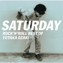 L SATURDAY?ROCKfNf@ROLL@BEST@OF@YUTAKA@OZAKI