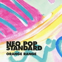 ORANGE RANGE NEO@POP@STANDARDiՁj