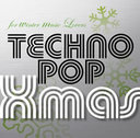 a̎q for winter music Lovers`TECHNOPOP Xmas