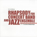 wF yCVrbNEEBho Rhapsody For Concert Band &amp; Jazz Ensemble GbNE~V