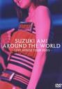 ؈ SUZUKI@AMI@AROUND@THE@WORLD?LIVE@HOUSE@TOUR@2005?