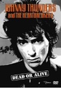 ؏dq Johnny Thunders &amp; Heartbreakers / Dead Or Alive