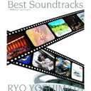 wBest@Soundtracks?ĕPBEST@and@more?xg(悵܂傤)
