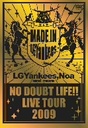 R݂ NO@DOUBT@LIFEII@LIVE@TOUR@2009