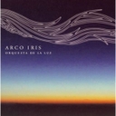 C Orquesta De La Luz IPX^fX / Arco Iris