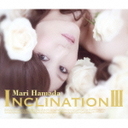 浜田麻里 INCLINATION　III（初回生産限定盤）